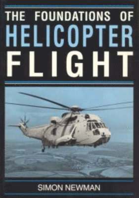 Foundations of Helicopter Flight 1