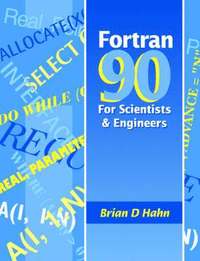 bokomslag FORTRAN 90 for Scientists and Engineers