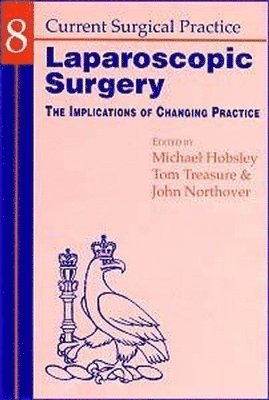 bokomslag Laparoscopic Surgery: The Implications of Changing Practice