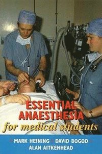 bokomslag Essential Anaesthesia For Medical Students