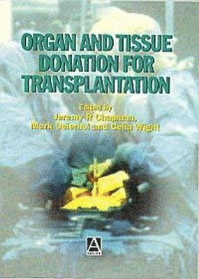 Organ and Tissue Donation for Transplantation 1