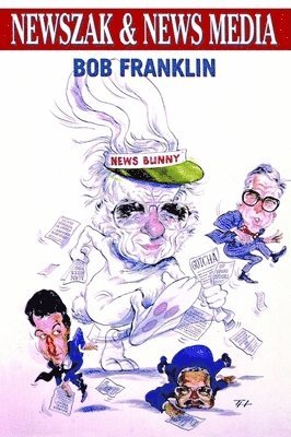 Bob Franklin - Newszak and News Media, Häftad