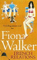 Fiona Walker - French Relations, Häftad