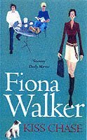 Fiona Walker - Kiss Chase, Häftad