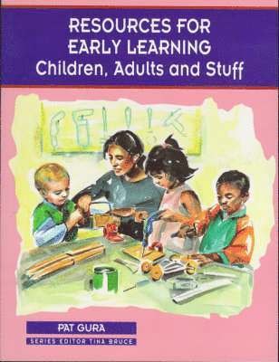 Pat Gura - Resources for Early Learning, Häftad