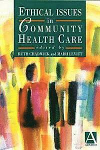 bokomslag Ethical Issues in Community Health Care