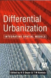 bokomslag Differential Urbanization: Integrating Spatial Models