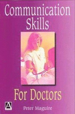 bokomslag Communication skills For Doctors