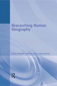 bokomslag Researching Human Geography
