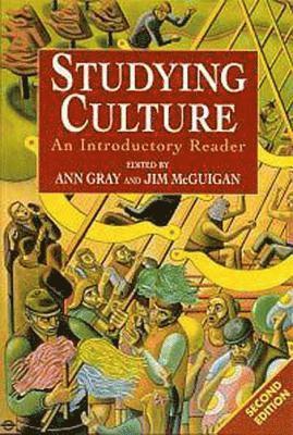 A. Gray, J. McGuigan, Ann Gray, Jim McGuigan - Studying Culture, Häftad