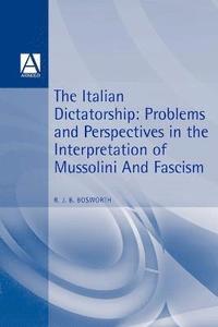 bokomslag The Italian Dictatorship