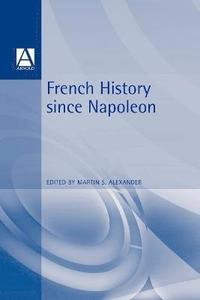 bokomslag French History Since Napoleon
