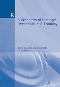 bokomslag A Geography of Heritage