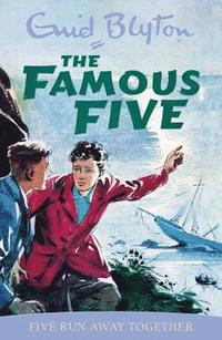 bokomslag Famous Five: Five Run Away Together