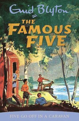 bokomslag Famous Five: Five Go Off In A Caravan