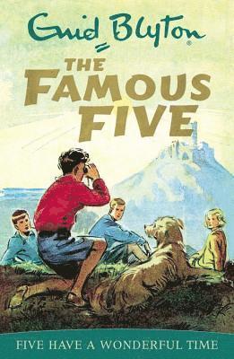 bokomslag Famous Five: Five Have A Wonderful Time