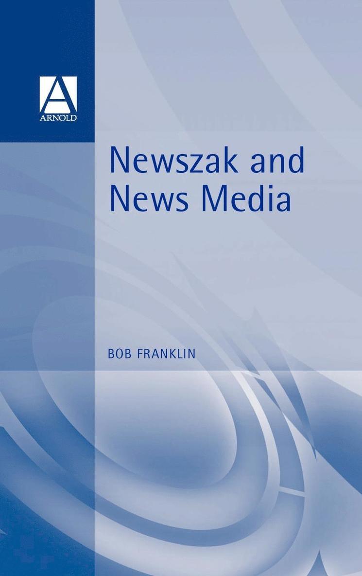 Newszak and News Media 1