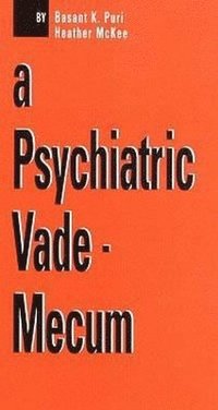 bokomslag A Psychiatry Vade-Mecum