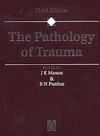 bokomslag The Pathology of Trauma