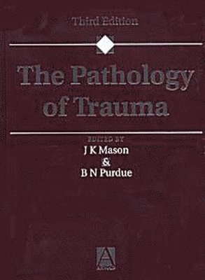 The Pathology of Trauma 1