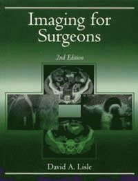bokomslag Imaging for Surgeons: A Clinical Guide
