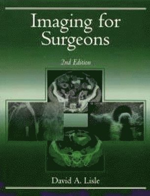 Imaging for Surgeons: A Clinical Guide 1