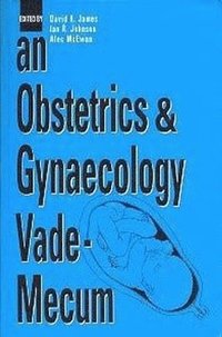 bokomslag An Obstetrics and Gynaecology Vade-Mecum