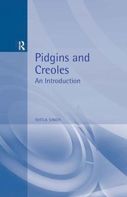 Pidgins and Creoles 1