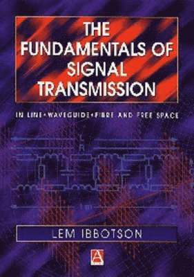 bokomslag The Fundamentals of Signal Transmission