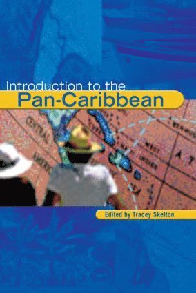 Tracey Skelton - Introduction to the Pan-Caribbean, Häftad