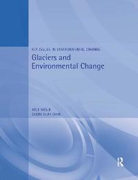 bokomslag Glaciers and Environmental Change