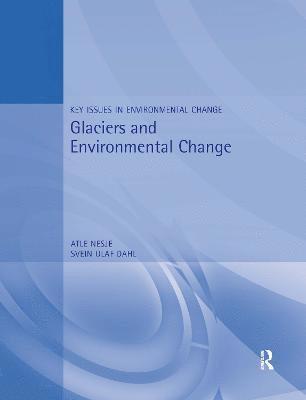 Glaciers and Environmental Change 1