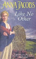 Anna Jacobs - Like No Other, Häftad