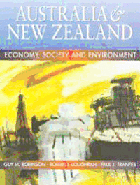 bokomslag Australia and New Zealand: Economy, Society and Environment