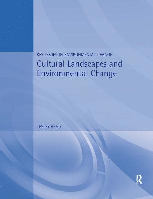 Cultural Landscapes and Environmental Change 1