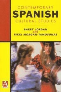 bokomslag Contemporary Spanish Cultural Studies