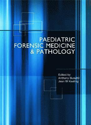 Paediatric Forensic Medicine and Pathology 1