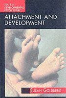 Susan Goldberg - Attachment and Development, Häftad