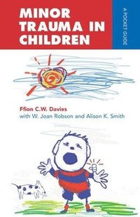 bokomslag Pocket Guide To Paediatric Minor Trauma