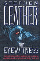 Stephen Leather - Eyewitness, Häftad