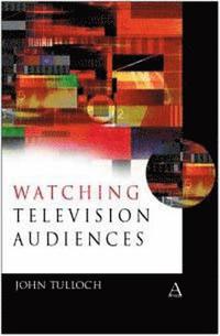 bokomslag Watching Television Audiences