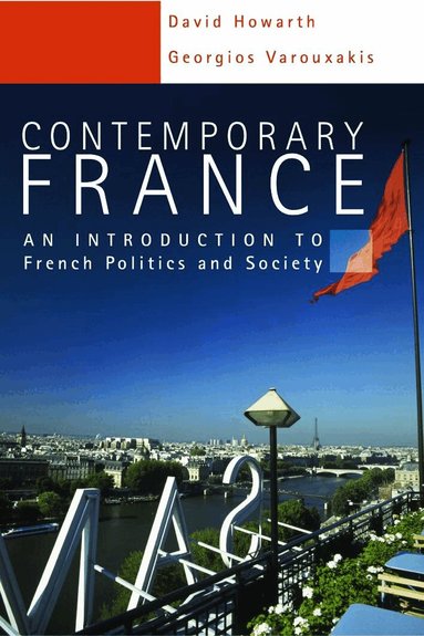 David Howarth, Georgios Varouxakis - Contemporary France, Häftad
