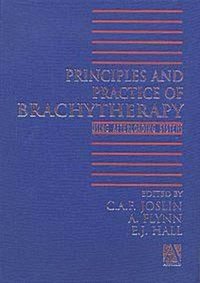 bokomslag Principles and Practice of Brachytherapy