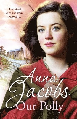 Anna Jacobs - Our Polly, Häftad