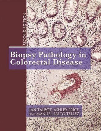 Ian Talbot, Ashley Price, Manuel Salto-Tellez - Biopsy Pathology in Colorectal Disease, 2Ed, Inbunden