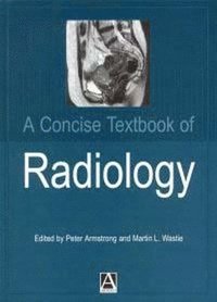 bokomslag Concise Textbook Of Radiology
