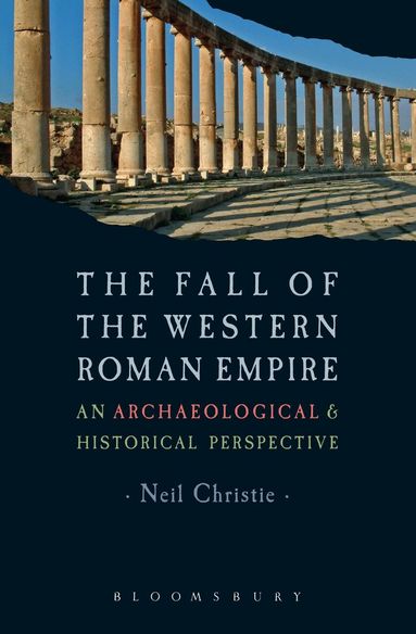 Neil Christie - Fall of the Western Roman Empire, Häftad