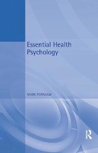 bokomslag Essential Health Psychology