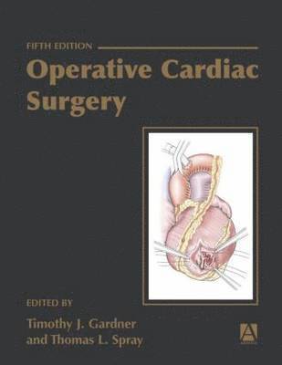 bokomslag Operative Cardiac Surgery, Fifth edition