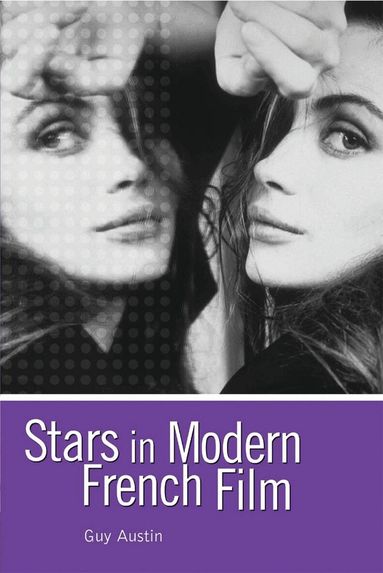 Guy Austin - Stars in Modern French Film, Häftad